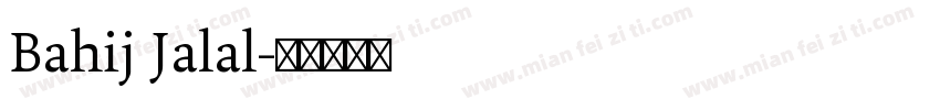 Bahij Jalal字体转换